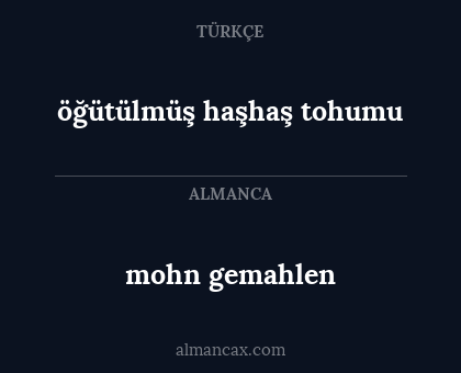mohn gemahlen - öğütülmüş haşhaş tohumu