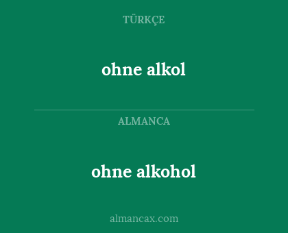 ohne alkohol - ohne alkol