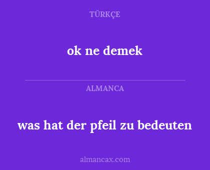 ok ne demek - was hat der pfeil zu bedeuten
