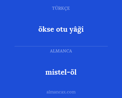 mistel-öl - ökse otu yâği
