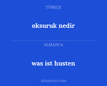 was ist husten - oksuruk nedir