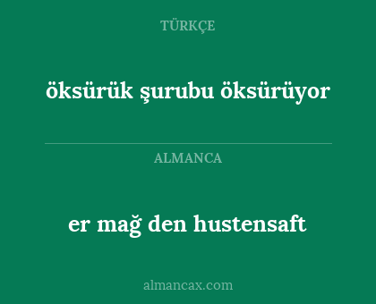 er mağ den hustensaft - öksürük şurubu öksürüyor