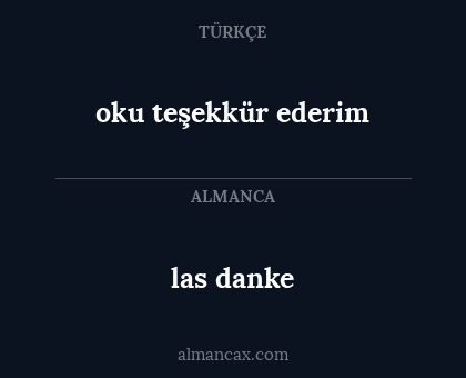 las danke - oku teşekkür ederim