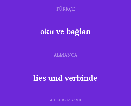 lies und verbinde - oku ve bağlan