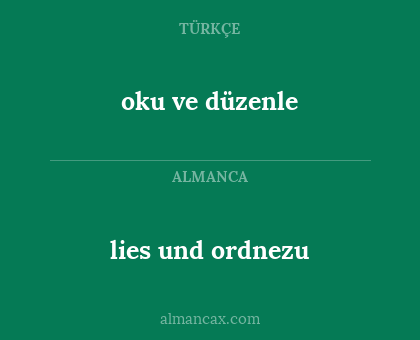 lies und ordnezu - oku ve düzenle