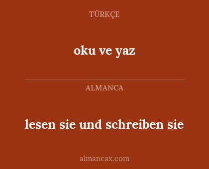 oku ve yaz - lesen sie und schreiben sie