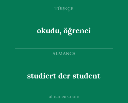 okudu, öğrenci - studiert der student