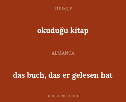 das buch, das er gelesen hat - okuduğu kitap