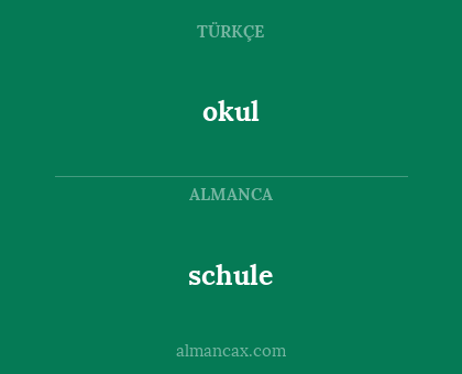 okul - schule