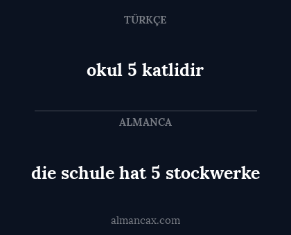 okul 5 katlidir - die schule hat 5 stockwerke