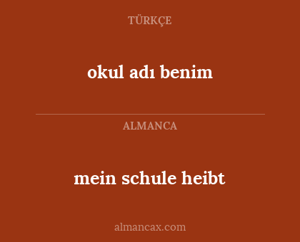 okul adı benim - mein schule heibt