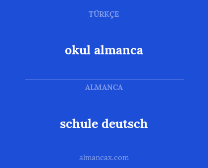 schule deutsch - okul almanca