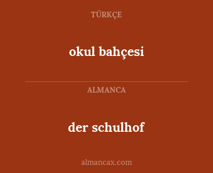 okul bahçesi - der schulhof