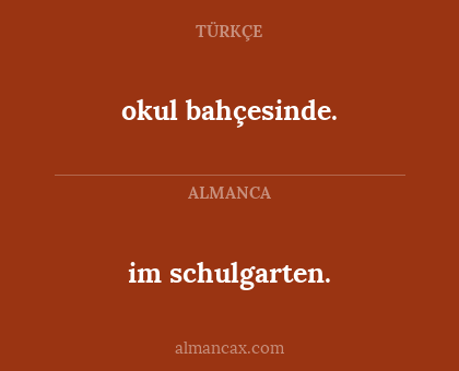 okul bahçesinde. - im schulgarten.