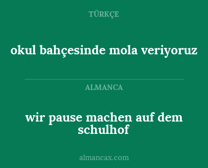 wir pause machen auf dem schulhof - okul bahçesinde mola veriyoruz