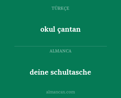 okul çantan - deine schultasche