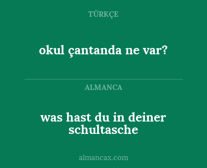 was hast du in deiner schultasche - okul çantanda ne var?