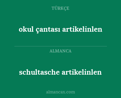 schultasche artikelinlen - okul çantası artikelinlen