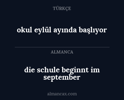 die schule beginnt im september - okul eylül ayında başlıyor