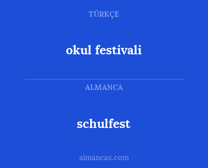 schulfest - okul festivali