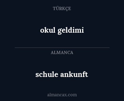 okul geldimi - schule ankunft