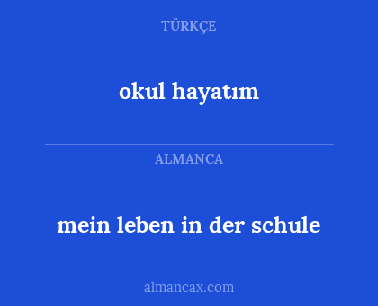 okul hayatım - mein leben in der schule