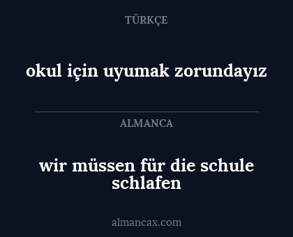 okul için uyumak zorundayız - wir müssen für die schule schlafen
