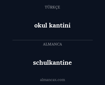 schulkantine - okul kantini
