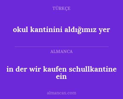 in der wir kaufen schullkantine ein - okul kantinini aldığımız yer