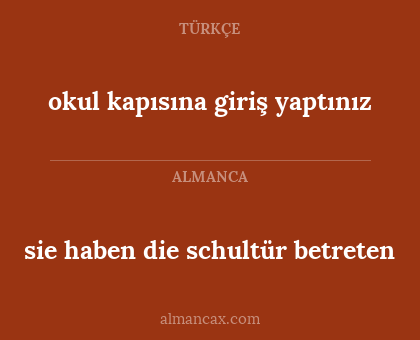 sie haben die schultür betreten - okul kapısına giriş yaptınız