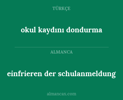 okul kaydını dondurma - einfrieren der schulanmeldung