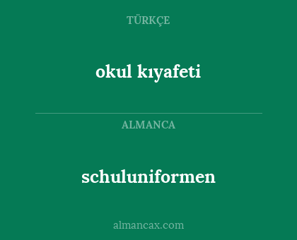 okul kıyafeti - schuluniformen