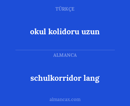 schulkorridor lang - okul kolidoru uzun