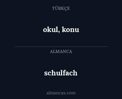 okul, konu - schulfach