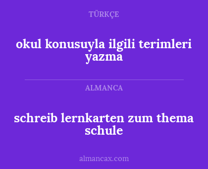 okul konusuyla ilgili terimleri yazma - schreib lernkarten zum thema schule