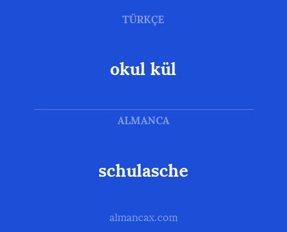 schulasche - okul kül
