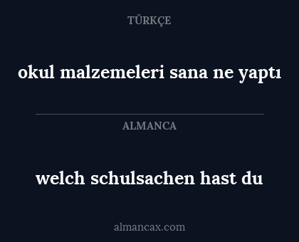 okul malzemeleri sana ne yaptı - welch schulsachen hast du