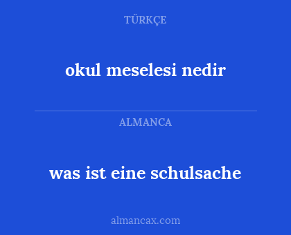 was ist eine schulsache - okul meselesi nedir