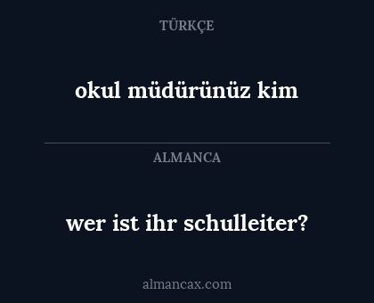 okul müdürünüz kim - wer ist ihr schulleiter?