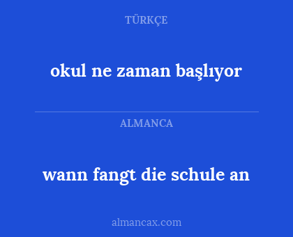 wann fangt die schule an - okul ne zaman başlıyor