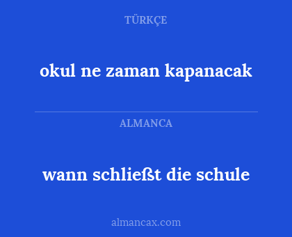 okul ne zaman kapanacak - wann schließt die schule