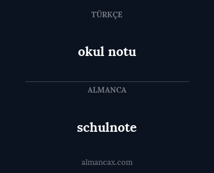 schulnote - okul notu