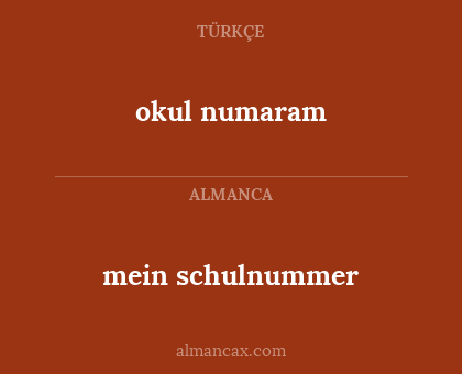 mein schulnummer - okul numaram