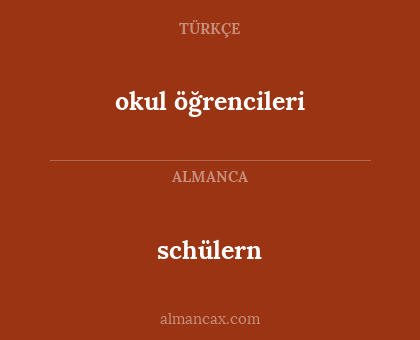 schülern - okul öğrencileri
