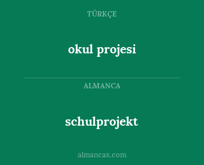 okul projesi - schulprojekt