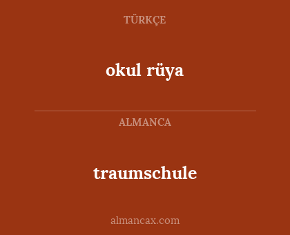 traumschule - okul rüya