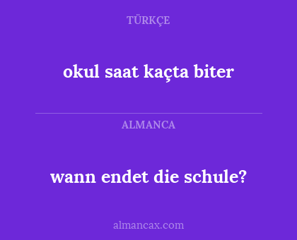 wann endet die schule? - okul saat kaçta biter