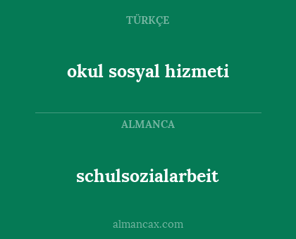 schulsozialarbeit - okul sosyal hizmeti
