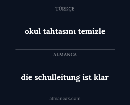 die schulleitung ist klar - okul tahtasını temizle