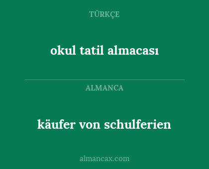 käufer von schulferien - okul tatil almacası